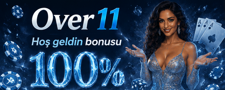 Over11 - Over11 Giriş 3 Over11 Bonus